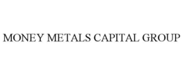 MONEY METALS CAPITAL GROUP