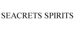 SEACRETS SPIRITS