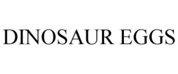 DINOSAUR EGGS
