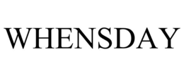 WHENSDAY