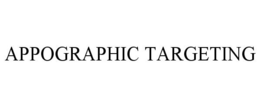 APPOGRAPHIC TARGETING