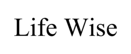 LIFE WISE