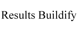 RESULTS BUILDIFY