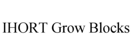IHORT GROW BLOCKS