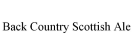 BACK COUNTRY SCOTTISH ALE