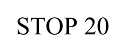 STOP 20