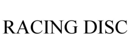 RACING DISC