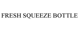 FRESH SQUEEZE BOTTLE