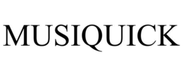 MUSIQUICK