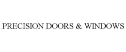 PRECISION DOORS & WINDOWS
