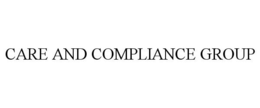 CARE AND COMPLIANCE GROUP