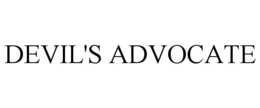 DEVIL'S ADVOCATE