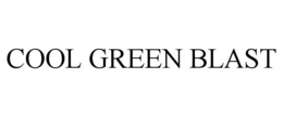 COOL GREEN BLAST