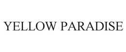 YELLOW PARADISE