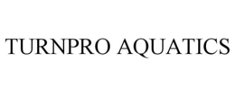 TURNPRO AQUATICS