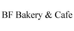 BF BAKERY & CAFE