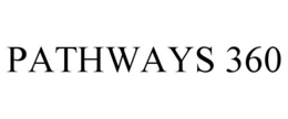 PATHWAYS 360