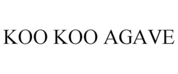 KOO KOO AGAVE