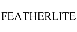 FEATHERLITE