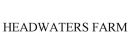 HEADWATERS FARM