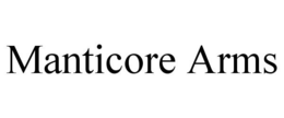 MANTICORE ARMS