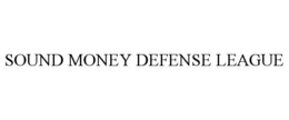 SOUND MONEY DEFENSE LEAGUE