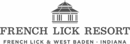 FRENCH LICK RESORT FRENCH LICK & WEST BADEN · INDIANA