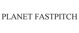PLANET FASTPITCH