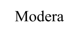 MODERA