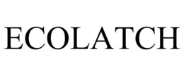 ECOLATCH