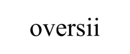 OVERSII
