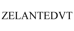 ZELANTEDVT