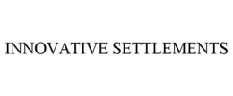 INNOVATIVE SETTLEMENTS