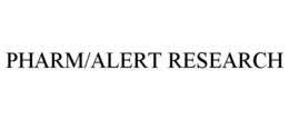 PHARM/ALERT RESEARCH