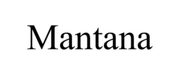 MANTANA