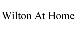 WILTON AT HOME