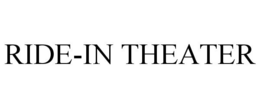 RIDE-IN THEATER