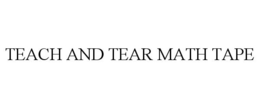 TEACH AND TEAR MATH TAPE