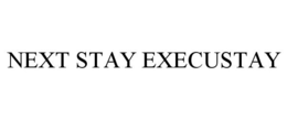 NEXT STAY EXECUSTAY
