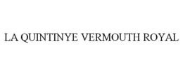 LA QUINTINYE VERMOUTH ROYAL