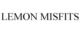 LEMON MISFITS