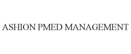 ASHION PMED MANAGEMENT