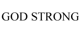 GOD STRONG