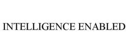 INTELLIGENCE ENABLED