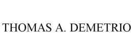 THOMAS A. DEMETRIO