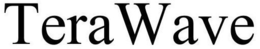 TERAWAVE
