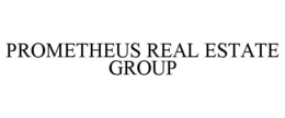 PROMETHEUS REAL ESTATE GROUP