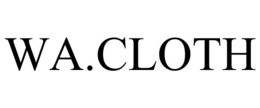 WA.CLOTH