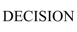 DECISION