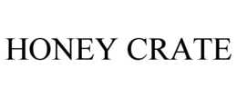 HONEY CRATE